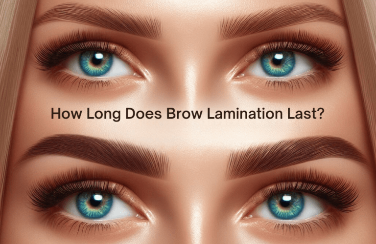 How Long Does Brow Lamination Last? Get lush Brows for Weeks